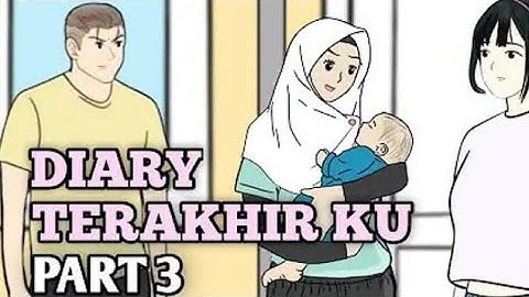 DIARY TERAKHIR KU PART 2 - Animasi sekolah dhot design season 2