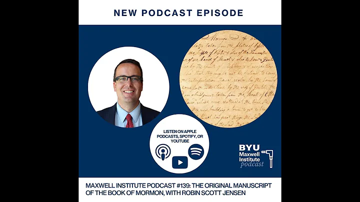 Maxwell Institute Podcast #139: The Original Manus...