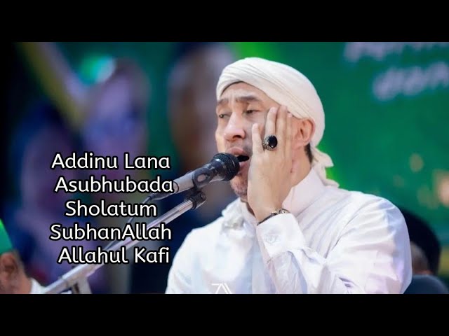 UMK Bersholawat - Habib Ali Zainal Abidin Assegaf - Addinu Lana Asubhubada - Sholatum - SubhanAllah class=