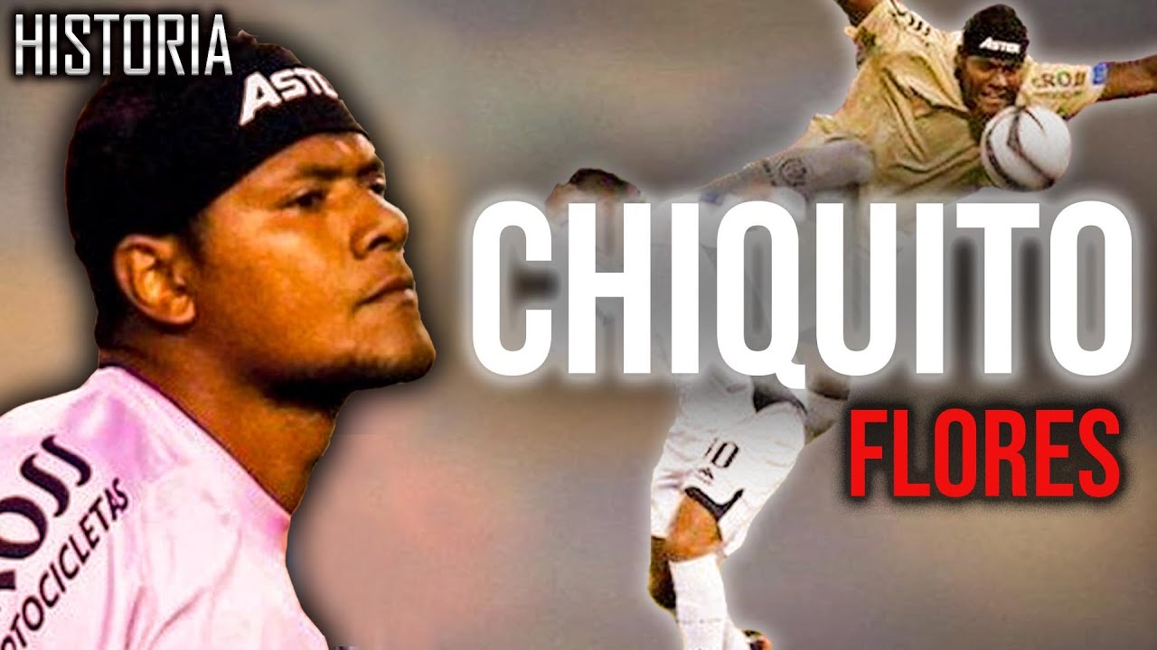 CHIQUITO FLORES | ¿El PEOR ARQUERO del MUNDO? | Bloopers y Fair play | Su HISTORIA