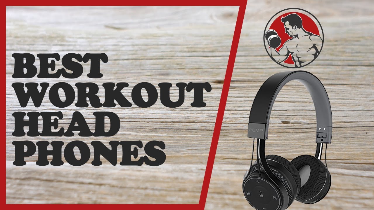 Best Workout Headphones