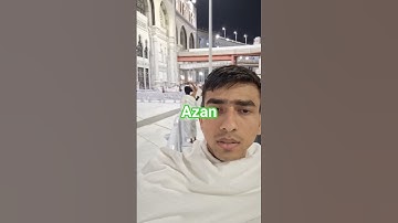 Thumbnail of Fajr Azan in makkah #azan #makkah #islamicstatus #islam #trendingshorts