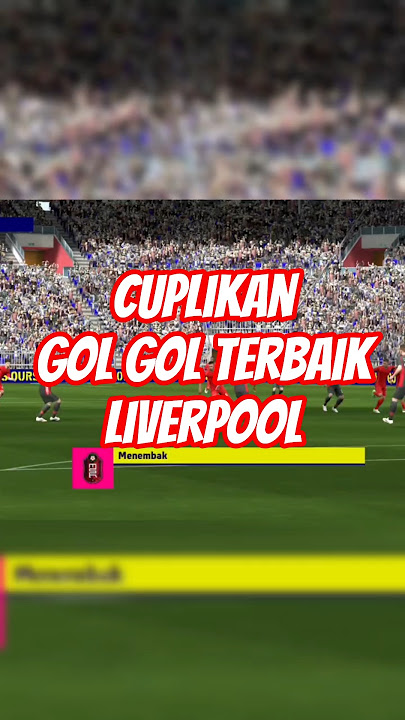 Cuplikan Gol Terbaik Liverpool #shorts #shortsfeed #feedshorts #liverpool