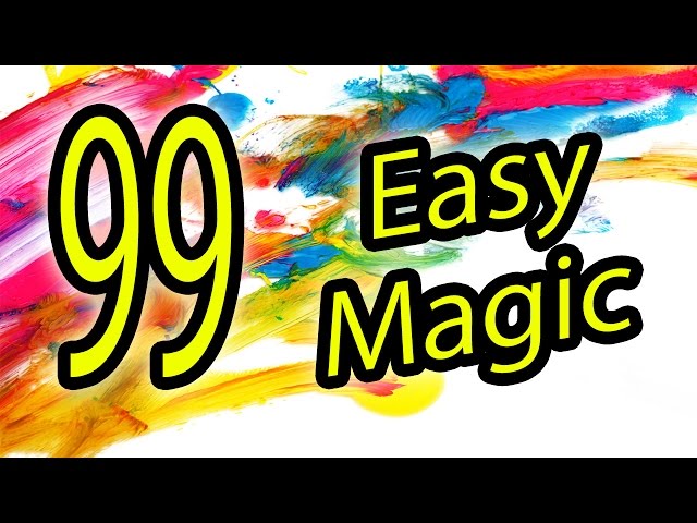 99 Easy magic Tricks to do at home 