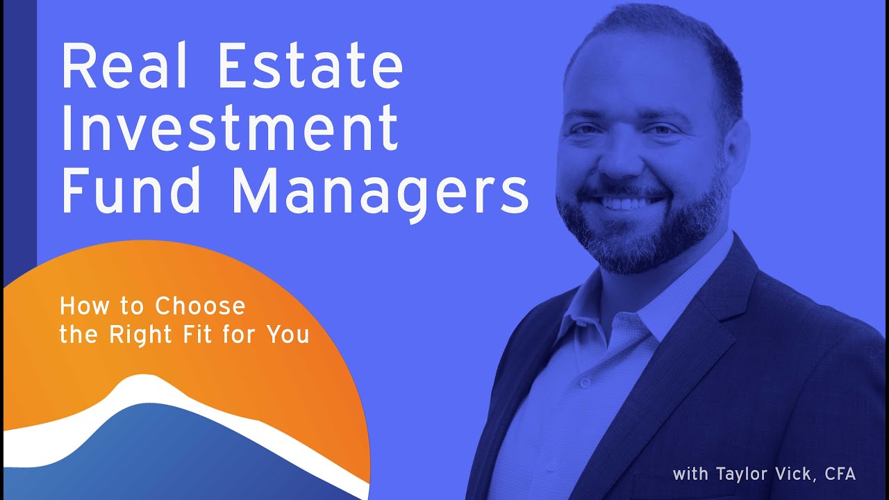 Real Estate Investment Fund Managers How to Choose? YouTube