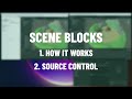 Scene Blocks - Smarter Scene Editing