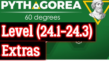 Pythagorea 60 degrees Level (24.1, 24.2, 24.3) Extra complete Solutions