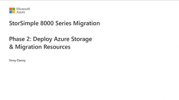 StorSimple migration - Phase 2: deploy resources