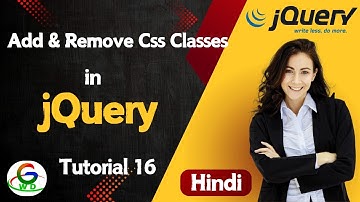 jQuery Add & Remove Css Classes || Guri Web Developer || jQuery Tutorial in Hindi 2024