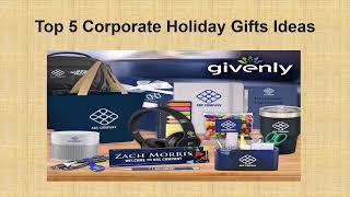 Top 5 Corporate Gifting Ideas 2023 | Christmas Holiday Gifts Ideas for Employees & Clients USA