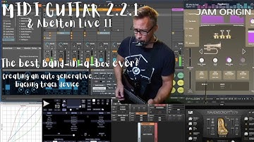 MIDI Guitar 2.2.1 & an auto generative practice device in Abelton Live 11