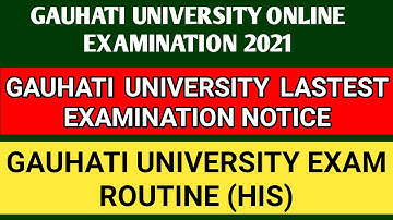 Gauhati University Latest Exam Notice! GAUHATI UNIVERSITY PG EXAM ROUTINE