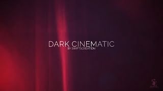 Dark Cinematic - SwiftsCreation [4k]