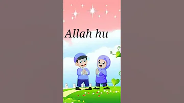 Allah Hoo Allah Hoo Allah Hu Allah Hu Morning Poem Rhymes For Children New Status Poem Short 
