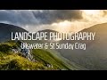 Landscape Photography Vlog - Ullswater and St Sunday Crag