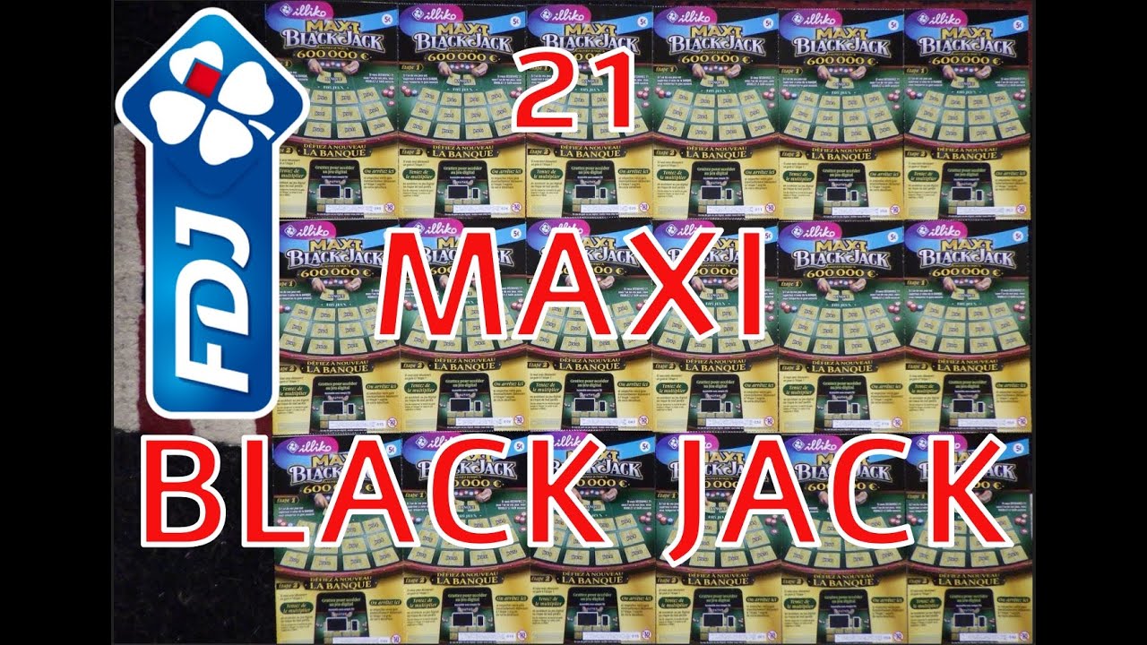 21 Maxi BlackJack pour la chance 💥 
