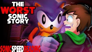 The WORST Sonic story ever told | Sonic Speed Reading