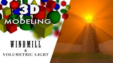 Windmill and volumetric light | Timelapse modeling