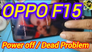 OPPO F15 Power Off On Problem Fix #deadmobilesolution #smartphone OPPO All Model Auto Restart Fixed,