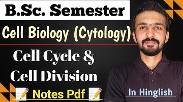 L-1 : Cell Cycle & Cell Division Introduction || Cell Biology || BSc Semester || By Dadhich Sir