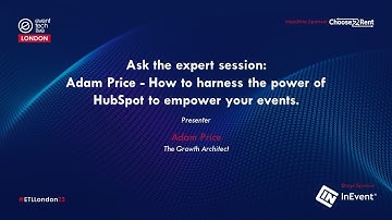 Ask the expert session   How to harness the power of HubSpot to empower your events - ETL 2023