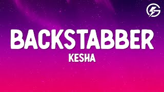 Kesha - Backstabber (Lyrics)