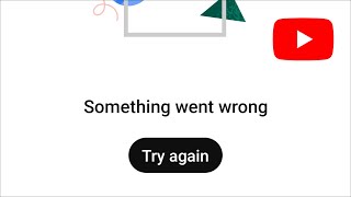 Youtube - Something Went Wrong - Android & Ios - Youtube - Server Down Issue - 2026 - Fix