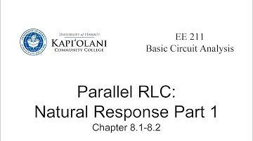 EE 211 8.1 Parallel RLC Natural Response Part 1