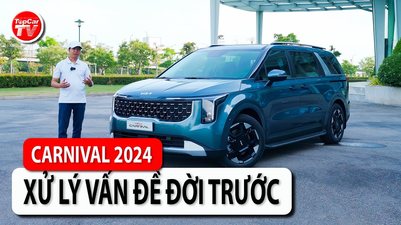 Đánh giá Kia Carnival 2024 – Thay đổi nhỏ tạo khác biệt lớn không phải ai cũng biết | TIPCAR TV