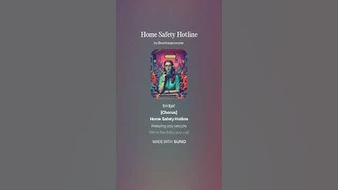 Home Safety Hotline, a HSH AI song