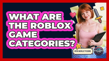 What Are The Roblox Game Categories?
