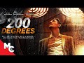 200 Degrees | Full Movie | Survival Thriller | Eric Balfour