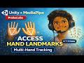 Unity + MediaPipe: Access Hand Landmark X, Y, Z & Track Multiple Hands (Beginner Friendly)
