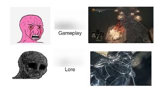 Dark Souls 3 Gameplay vs Lore meme