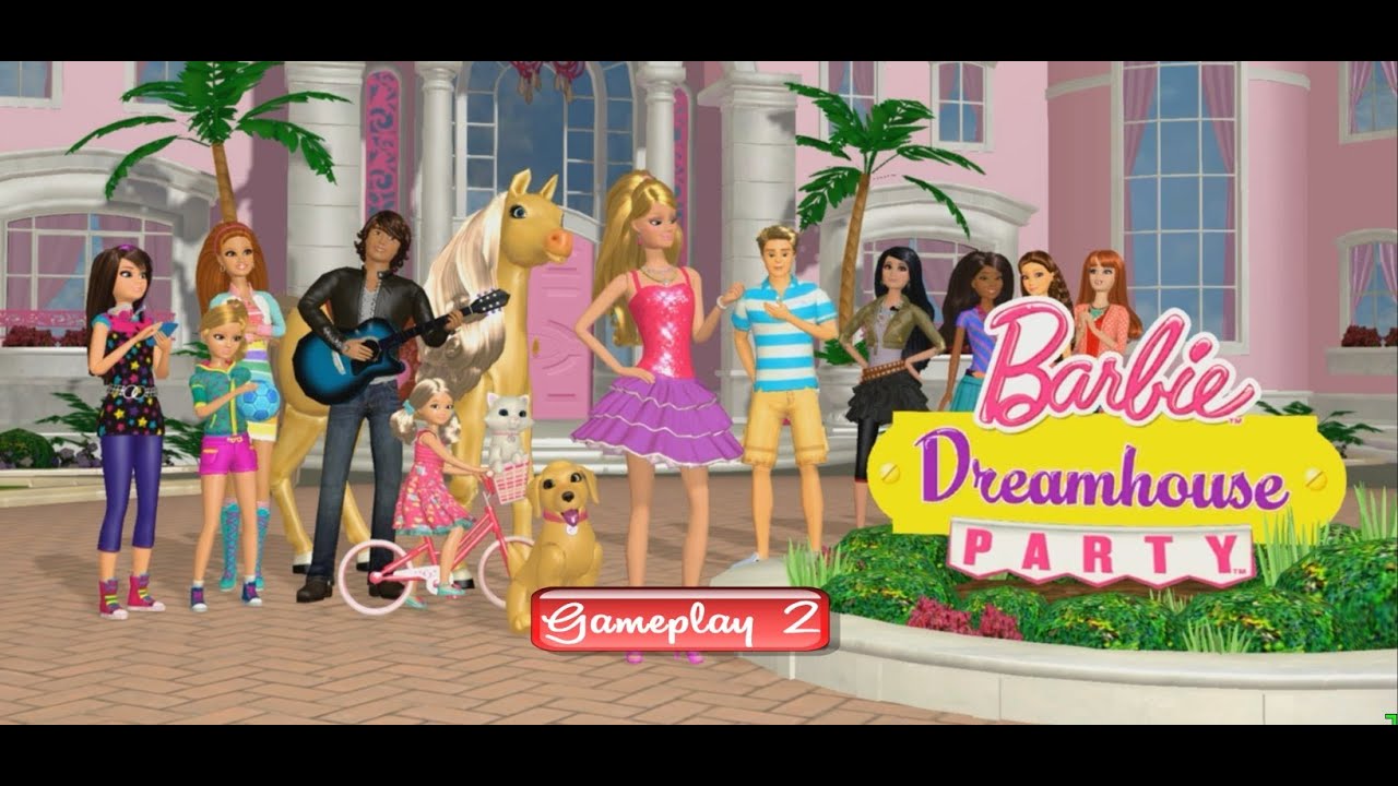 Barbie Dreamhouse Party Gameplay 2 Youtube