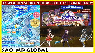 33 Weapon Scout & How To Do 3 SS3 In A Parry - Fest Ranking 21s (SAOMD Memory Defrag)