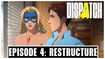 DISPATCH Episode 4: Restructure Full Episode Walkthrough Gameplay