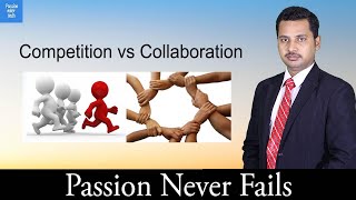 Competition vs Collaboration | Dr. Satyajit Mohapatra | LTM Creation