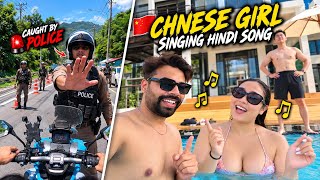 Beautiful Chinese Girl Singing Hindi Song😲| The most unexpected thing in thailand🤯| Caught by Police