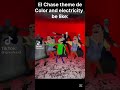 el chase theme de color and electricity be like:#humor #robloxforsaken