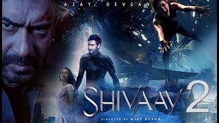 Shivaay 2 | 51 Interesting Facts | Ajay Devgn | Kajol Devgn | Karan Johar | Shivaay 2 Movie