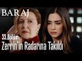 Zerrin'in radarına takıldı 👀 - Baraj 33. Bölüm