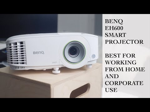 BenQ EH600 SMART PROJECTOR - Best Corporate & Work From Home Projector?