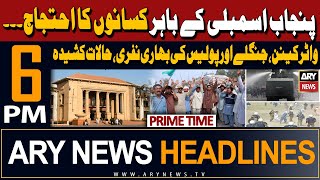 ARY News 6 PM Prime Time Headlines | 29th April 2024 | Farmers! Protest - Latest Update