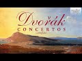 Dvořák: Concertos (Complete)