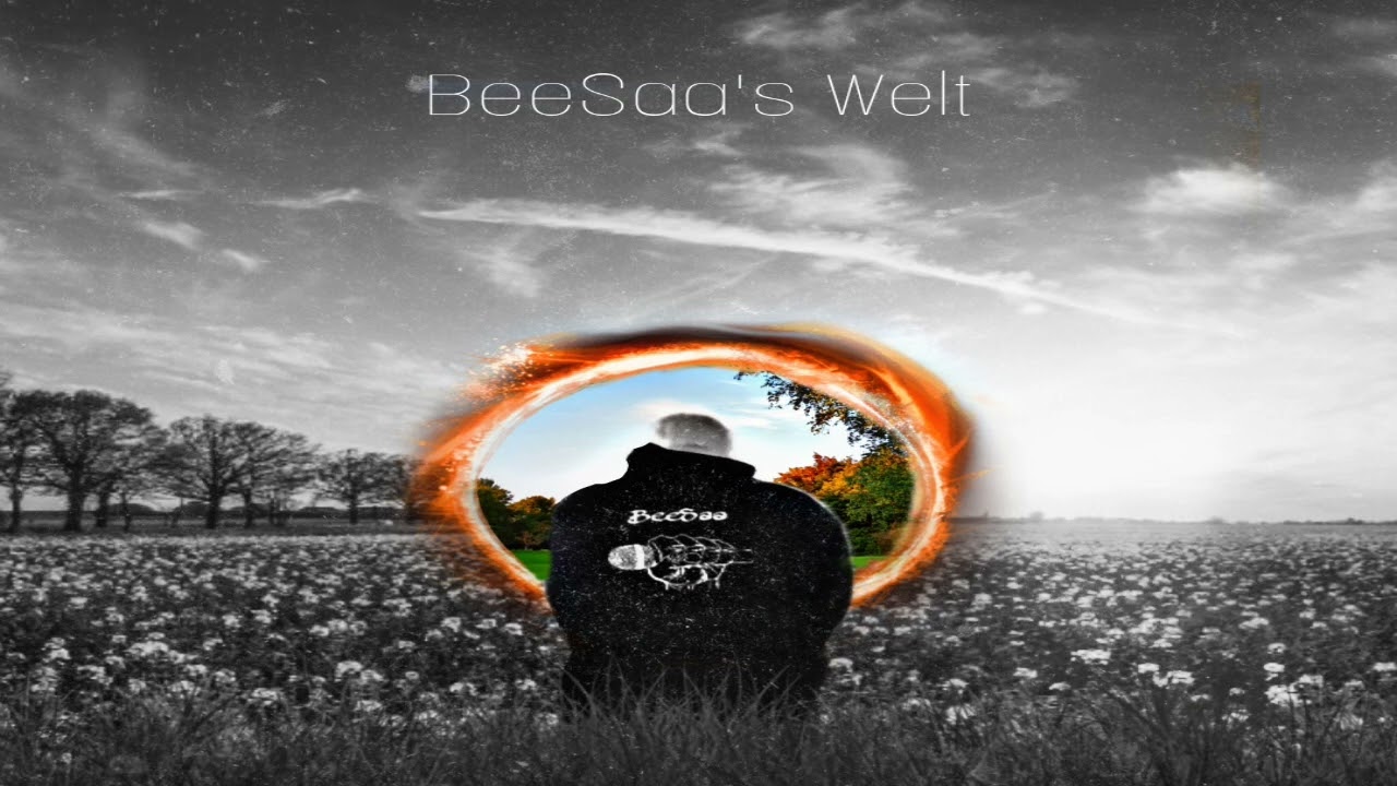 BeeSaa - BeeSaa‘s Welt (Musik Video) Exclusive Song