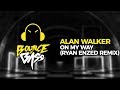 Alan Walker, Sabrina Carpenter & Farruko - On My Way (Ryan Enzed Remix)