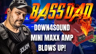 D4S Mini Maxx Amp Blows Up! A V2 MiniMaxx?