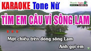 Tìm Em Câu Ví Sông Lam Karaoke Tông Nữ