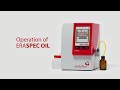 Operation of ERASPEC OIL